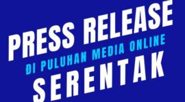 Publikasi press release secara serentak merupakan langkah tepat untuk manajemen reputasi: program sosialisasi dan kampanye personal branding/product branding maupun pemulihan citra (memperbaiki nama baik. (Dok. Lingkarin.com/Budipur)