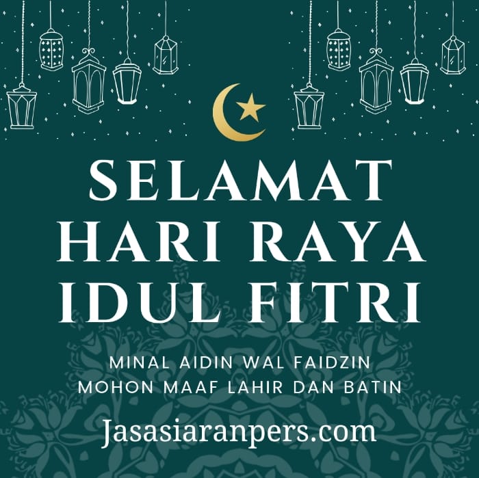 Untuk pemasangan iklan Lebaran atau congratulation ads lainnya, hubungi: 087815557788. (Dok. Jasasiaranpers.com)
